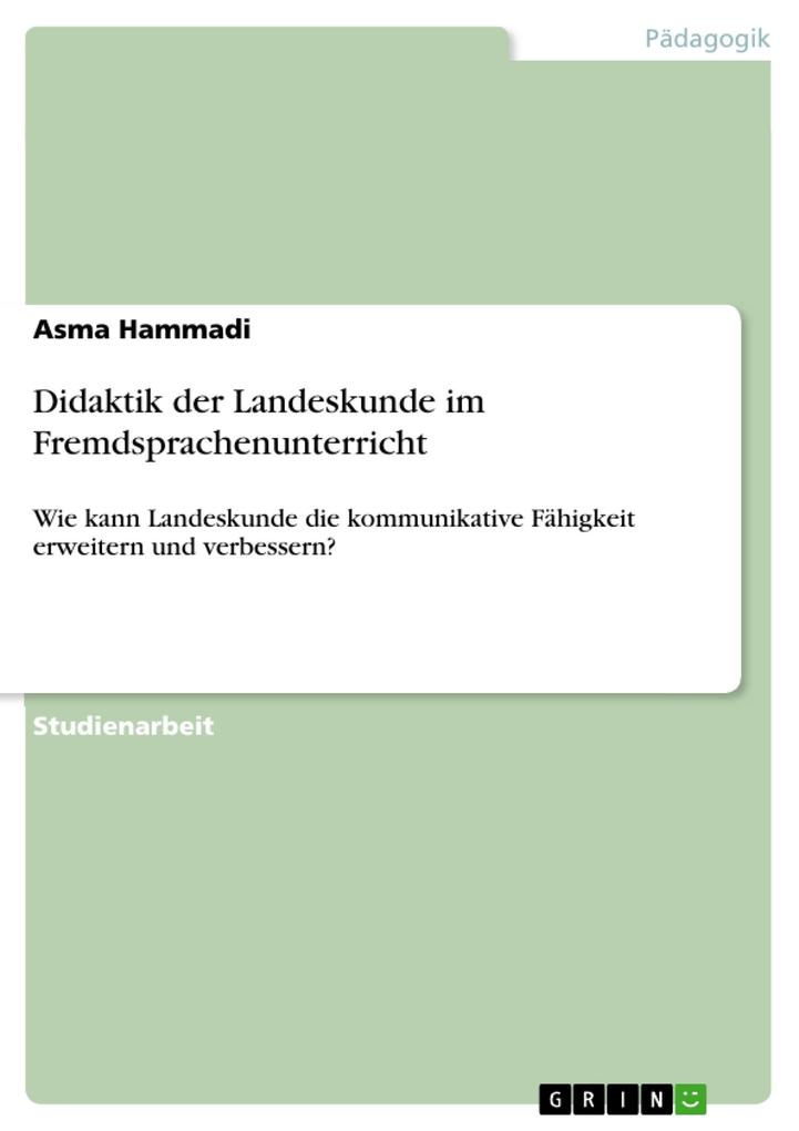 Didaktik der Landeskunde im Fremdsprachenunterricht - Asma Hammadi