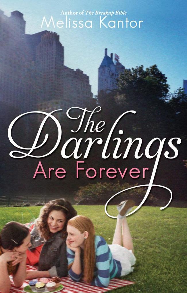 The Darlings Are Forever - Melissa Kantor