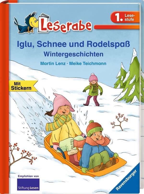 Leserabe - 1. Lesestufe: Iglu Schnee und Rodelspaß. Wintergeschichten - Martin Lenz