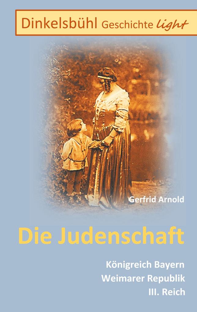 Dinkelsbühl Geschichte light Die Judenschaft - Gerfrid Arnold