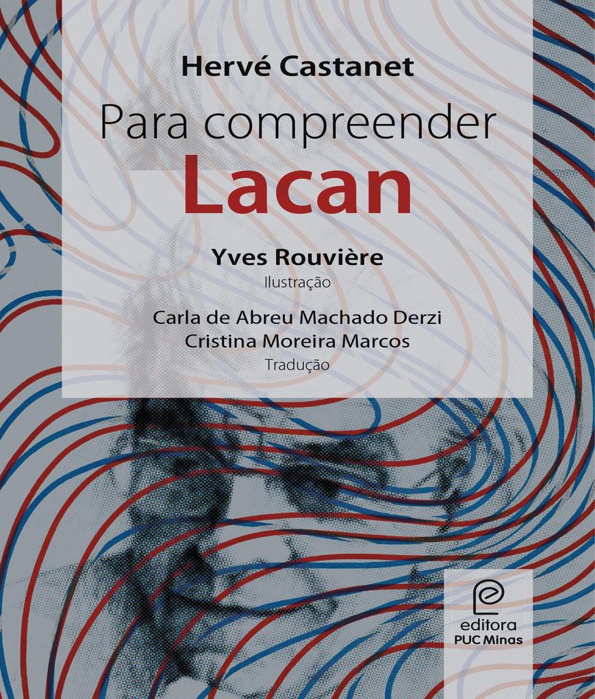 Para compreender Lacan - Hervé Castanet