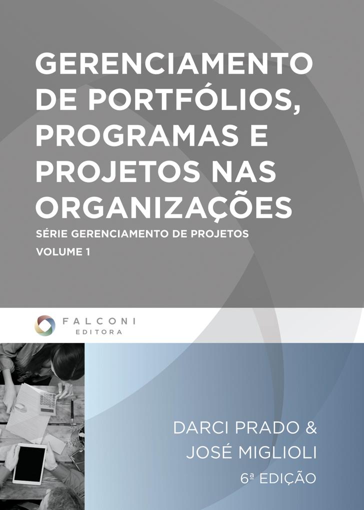Gerenciamento de portfólios programas e projetos nas organizações