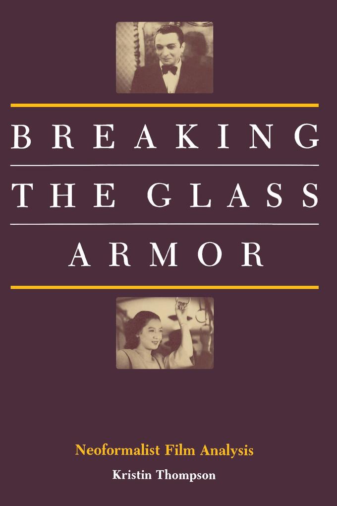 Breaking the Glass Armor - Kristin Thompson