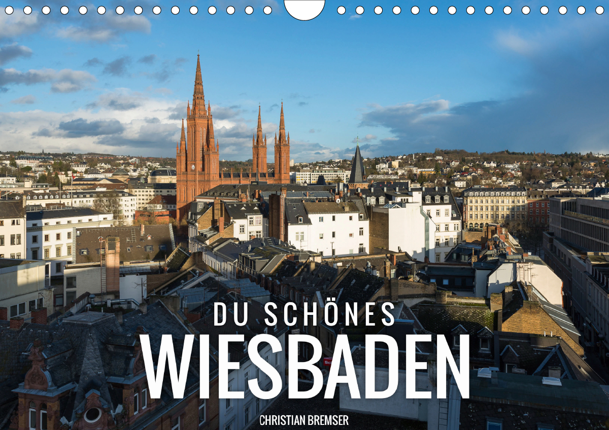 Du schönes Wiesbaden (Wandkalender 2021 DIN A4 quer)
