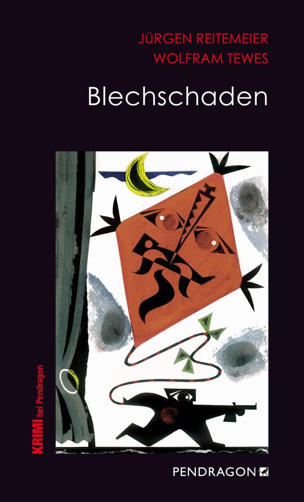 Blechschaden - Wolfram Tewes/ Jürgen Reitemeier