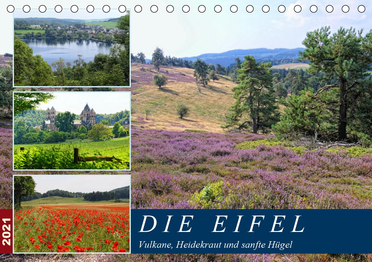 Die Eifel - Vulkane Heidekraut und sanfte Hügel (Tischkalender 2021 DIN A5 quer)