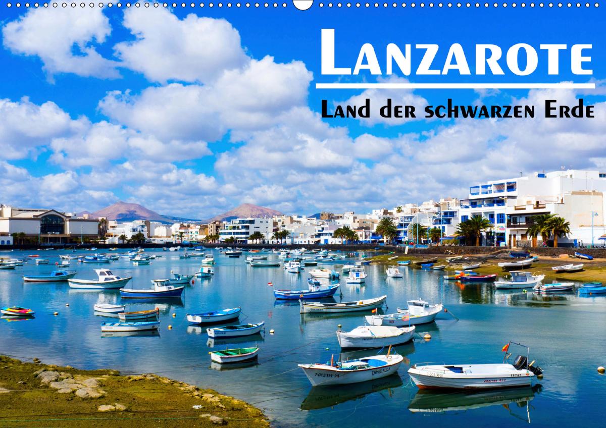 VogtArt: Lanzarote - Land der schwarzen Erde (Wandkalender 2021 DIN A2 quer) (Kalender ...