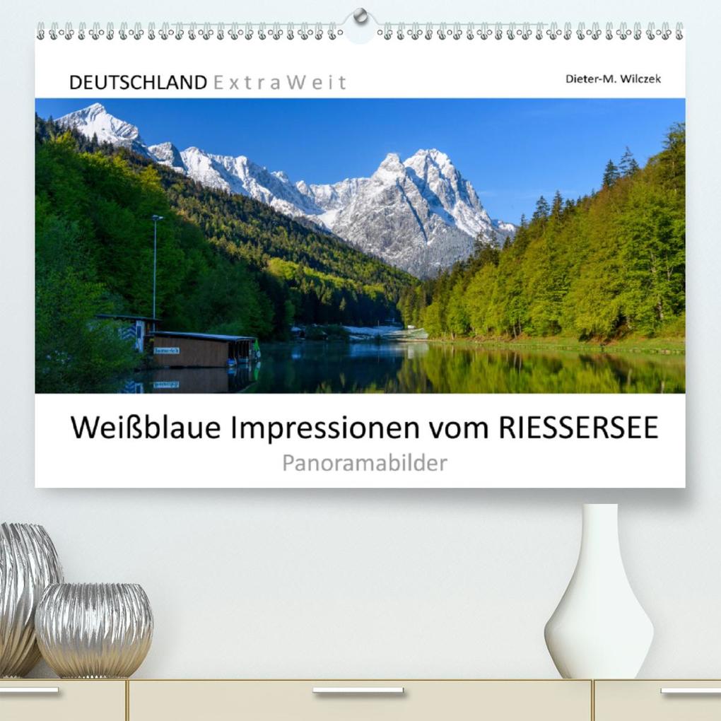 Weißblaue Impressionen vom RIESSERSEE Panoramabilder (Premium hochwertiger DIN A2 Wandkalender 2020 Kunstdruck in Hochglanz)