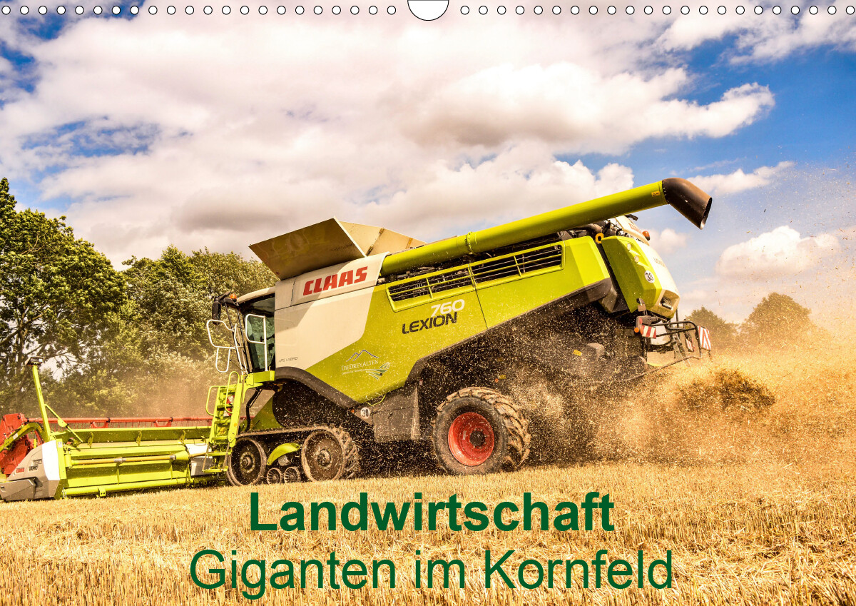 Landwirtschaft - Giganten im Kornfeld (Wandkalender 2021 DIN A3 quer): Modernste Mähdrescher bei der Getreideernte. (Monatskalender, 14 Seiten ) (CALVENDO Technologie)