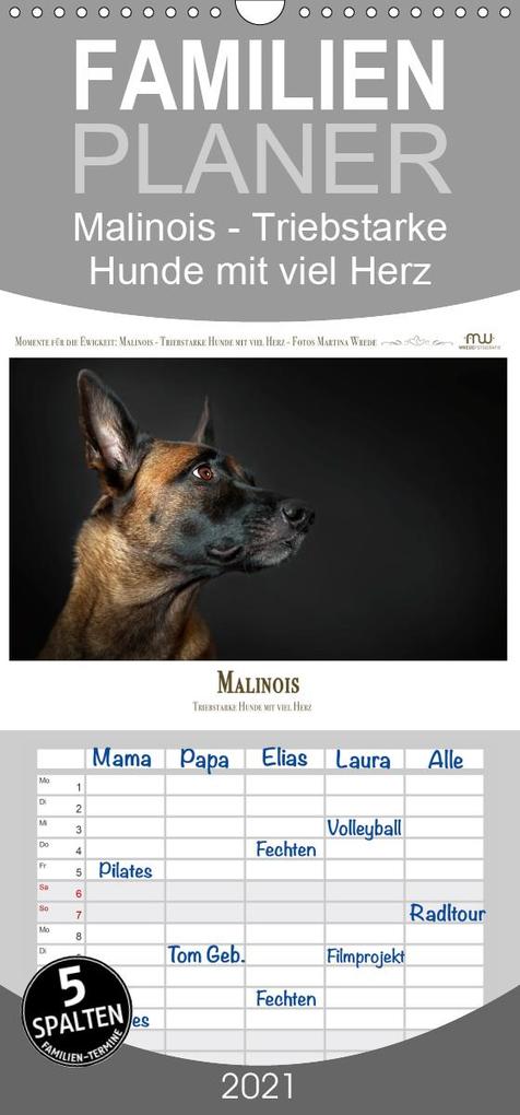 Malinois - Triebstarke Hunde mit viel Herz - Familienplaner hoch (Wandkalender 2021 , 21 cm x 45 cm, hoch): Bildkalender mit Farbfotos dieser Schäferhundrasse (Monatskalender, 14 Seiten )