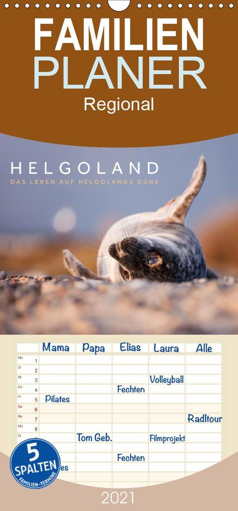 Helgoland - Das Leben auf der Düne Helgolands - Familienplaner hoch (Wandkalender 2021  21 cm x 45 cm hoch)