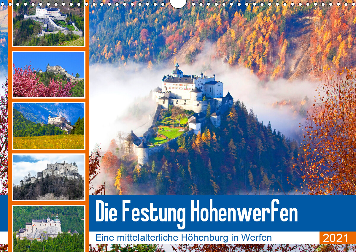 Die Festung Hohenwerfen (Wandkalender 2021 DIN A3 quer)