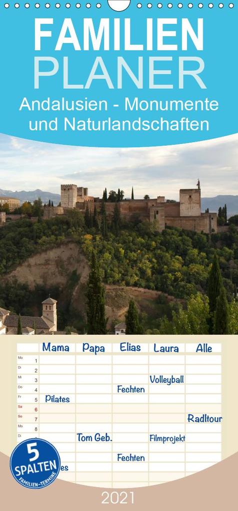 Andalusien - Monumente und Naturlandschaften - Familienplaner hoch (Wandkalender 2021 , 21 cm x 45 cm, hoch)