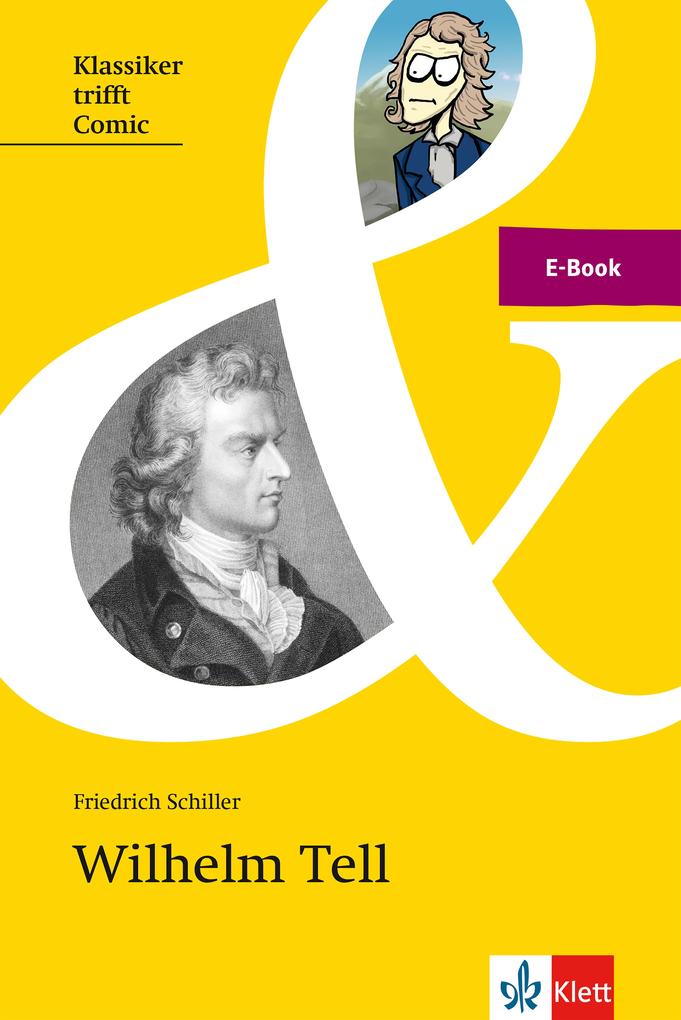 Schiller: Wilhelm Tell - Friedrich Schiller