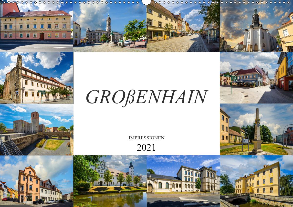 Großenhain Impressionen (Wandkalender 2021 DIN A2 quer)