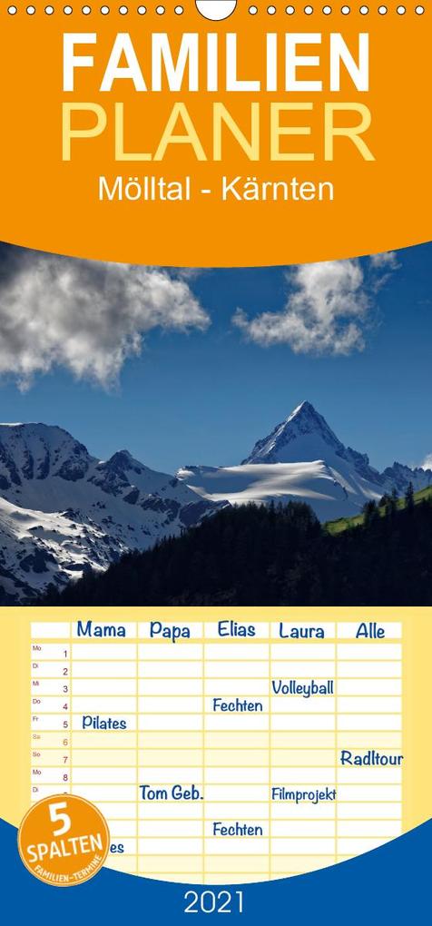 Mölltal - Kärnten - Familienplaner hoch (Wandkalender 2021 21 cm x 45 cm hoch)