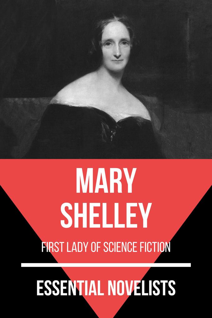Essential Novelists - Mary Shelley - August Nemo/ Mary Shelley