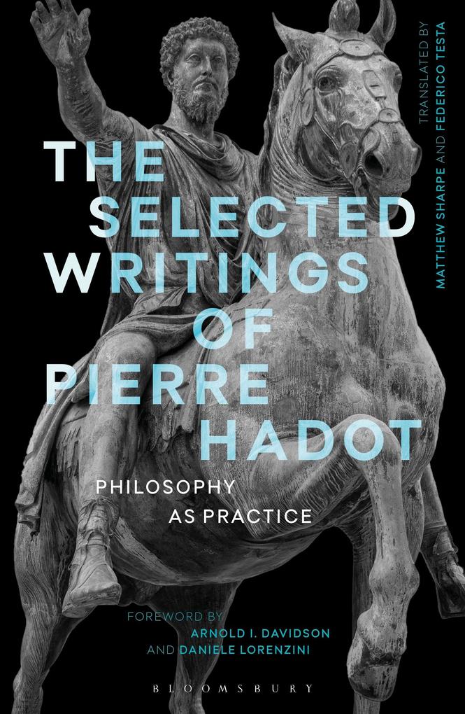 The Selected Writings of Pierre Hadot - Pierre Hadot
