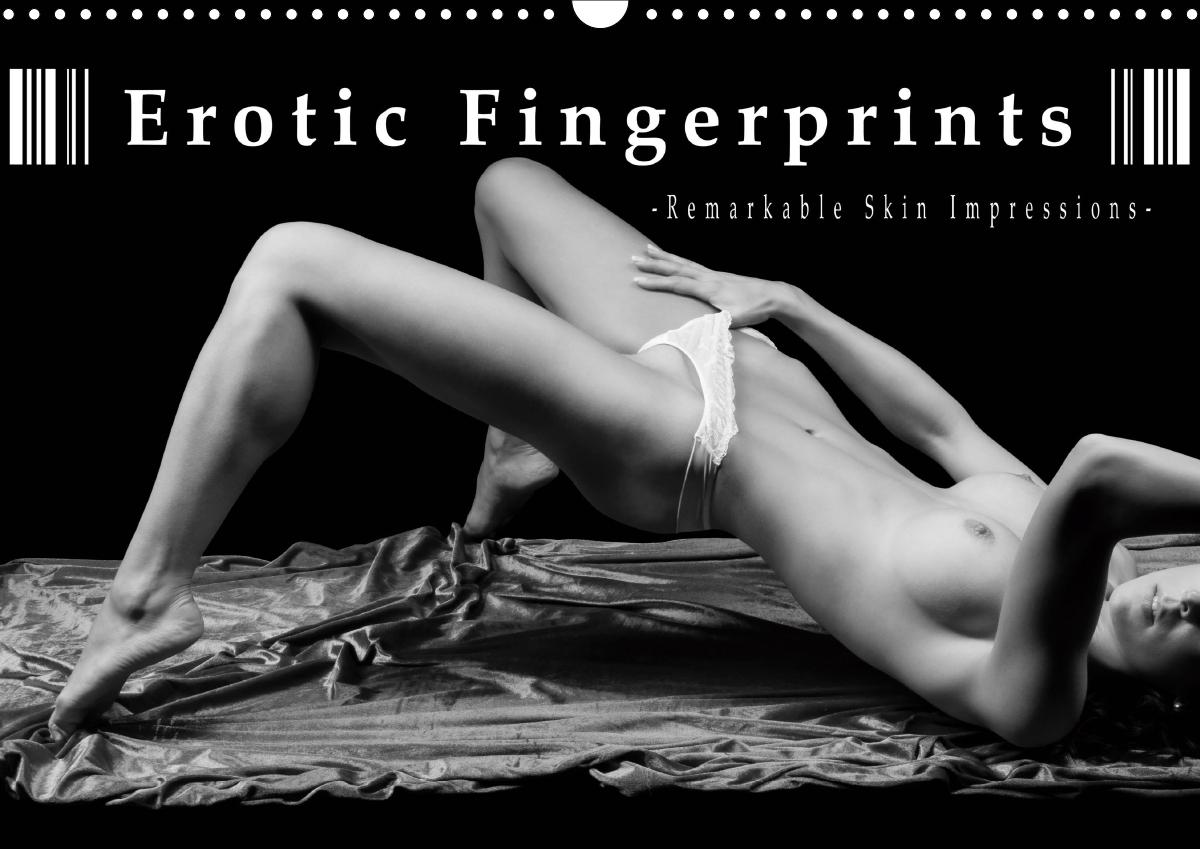 Erotic Fingerprints - Remarkable Skin Impressions (Wall Calendar 2021 DIN A3 Landscape)
