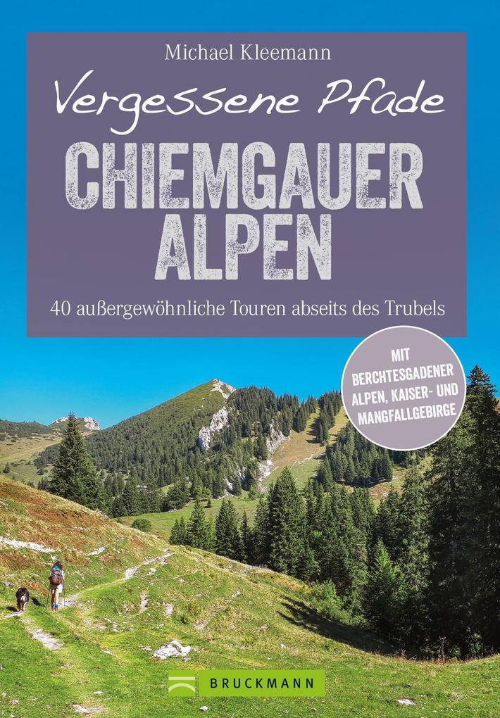 Vergessene Pfade Chiemgauer Alpen Michael Kleemann - Bild 5