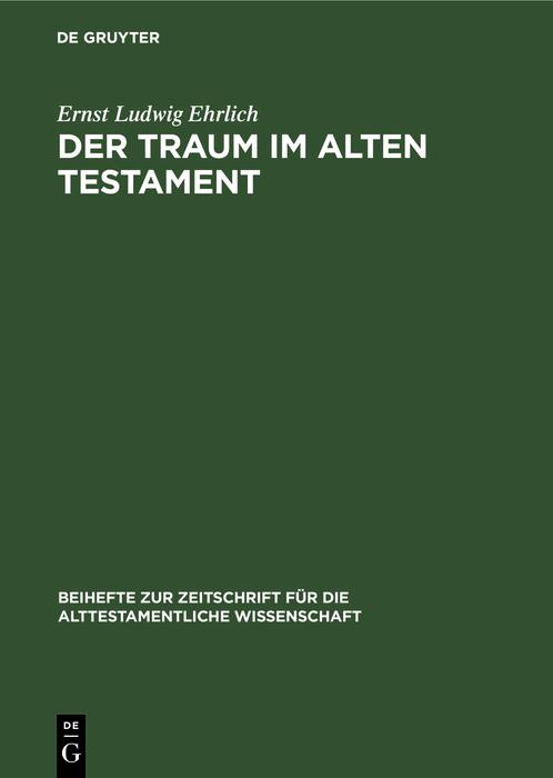 Der Traum im Alten Testament - Ernst Ludwig Ehrlich