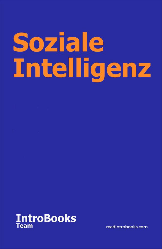 Soziale Intelligenz - IntroBooks Team