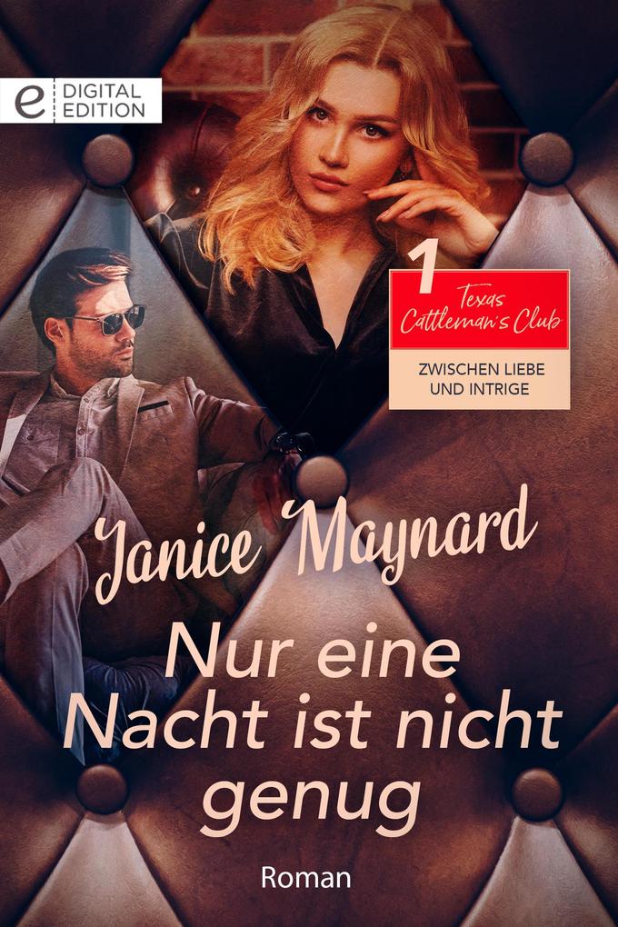 Nur eine Nacht ist nicht genug - Janice Maynard