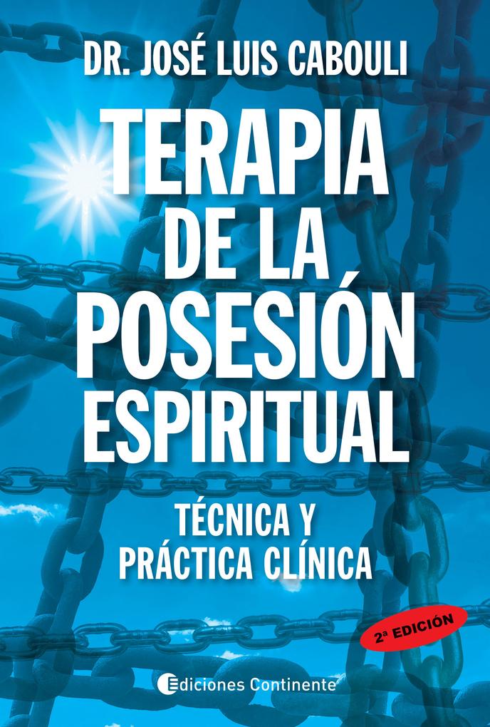 Terapia de la posesión espiritual - José Luis Cabouli