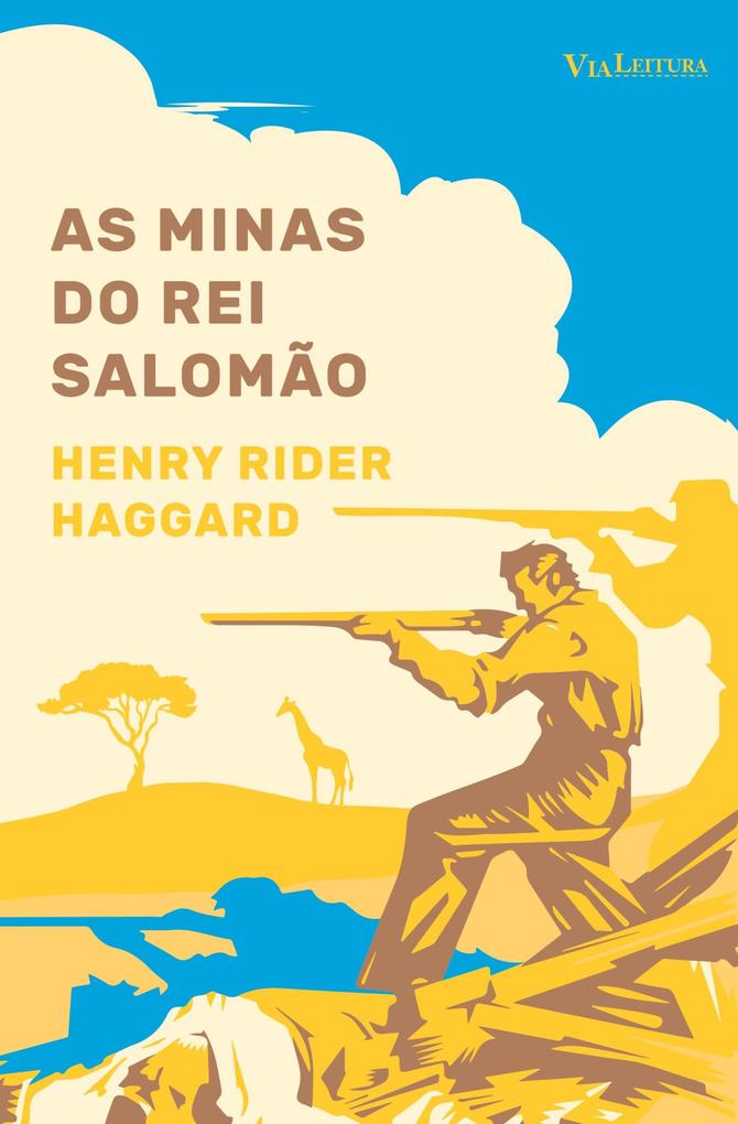 As minas do rei Salomão - Henry Rider Haggard