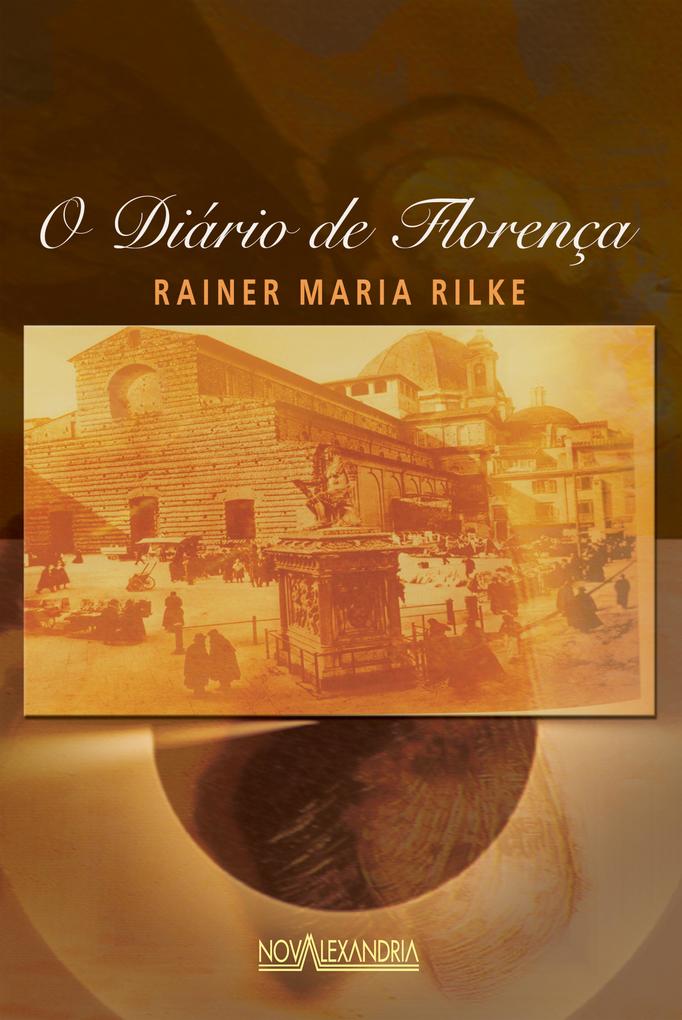 Diário de Florença (O) - Rainer Maria Rilke