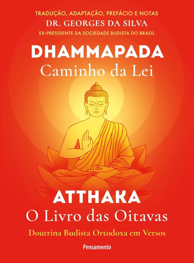 Dhammapada Atthaka - Georges da Silva