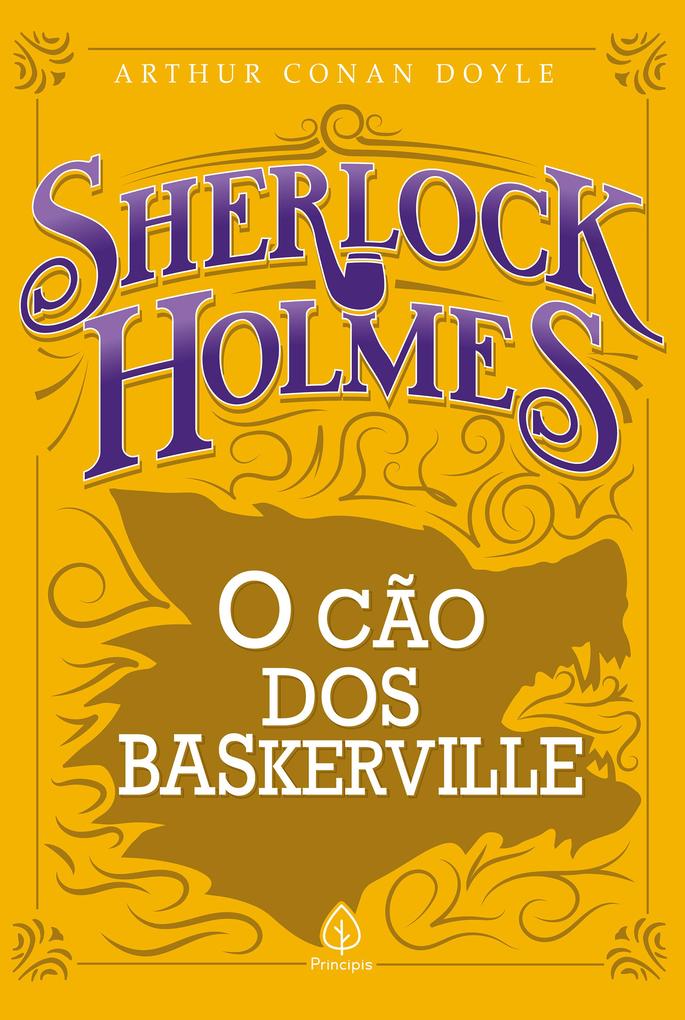 Sherlock Holmes - O cão dos Baskerville - Arthur Conan Doyle