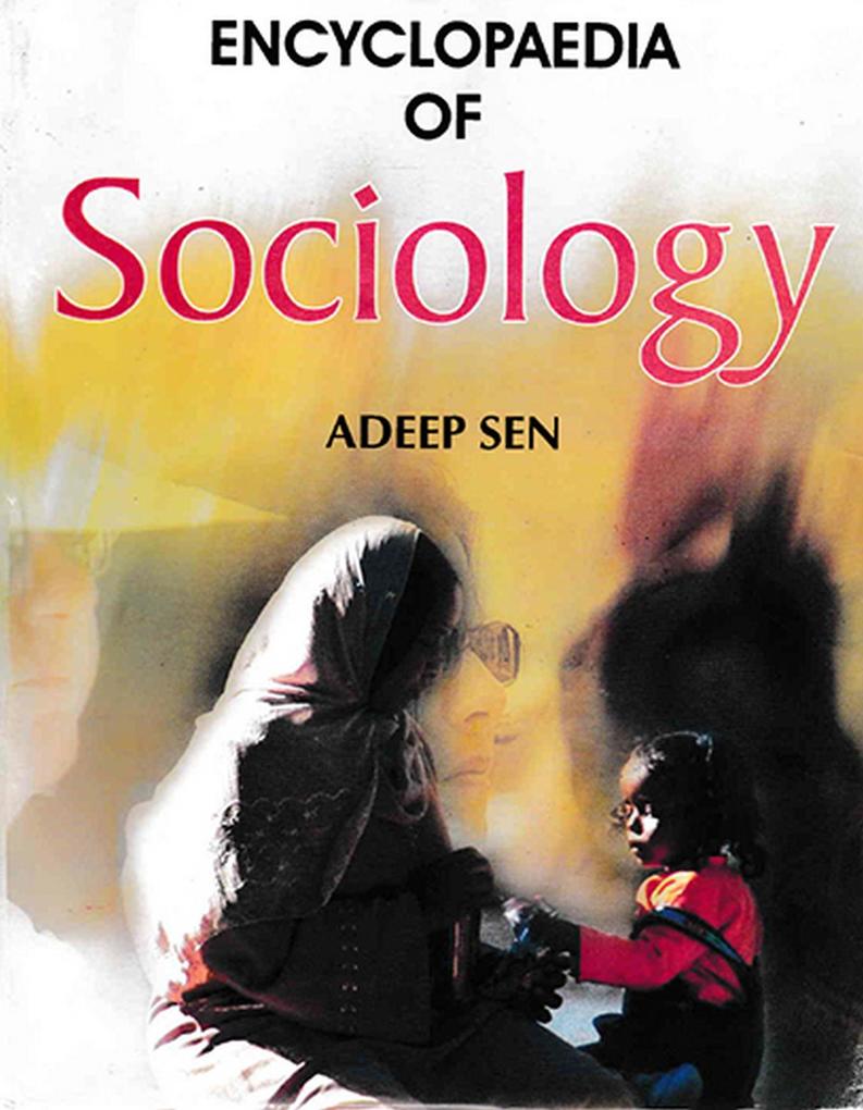 9789353143602 - Encyclopaedia of Sociology - Adeep Sen right?