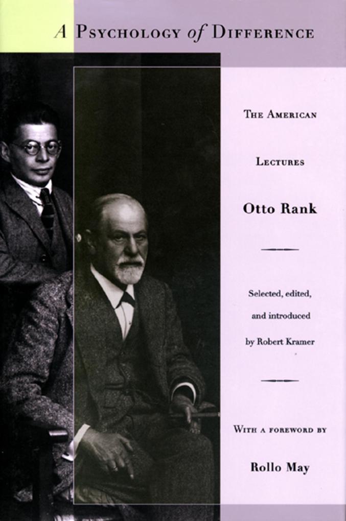 A Psychology of Difference - Otto Rank