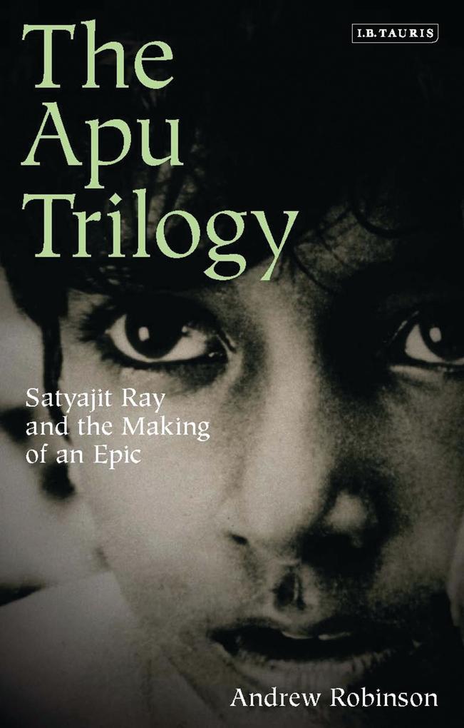 The Apu Trilogy - Andrew Robinson