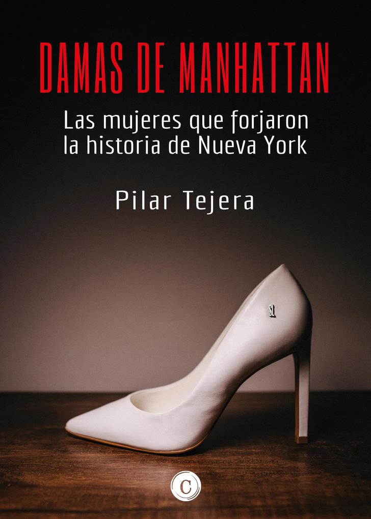 Damas de Manhattan - Pilar Tejera Osuna
