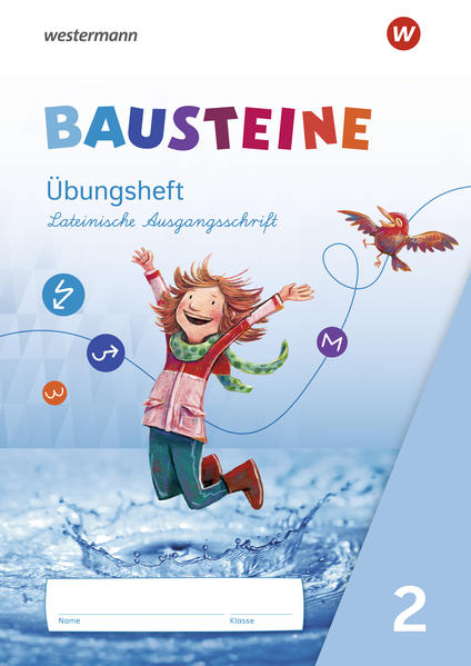 BAUSTEINE Sprachbuch 2. Übungsheft LA Lateinische Ausgangsschrift - Björn Bauch/ Ulrike Dirzus/ Gabriele Hinze/ Alexandra Isack/ Julia Nega