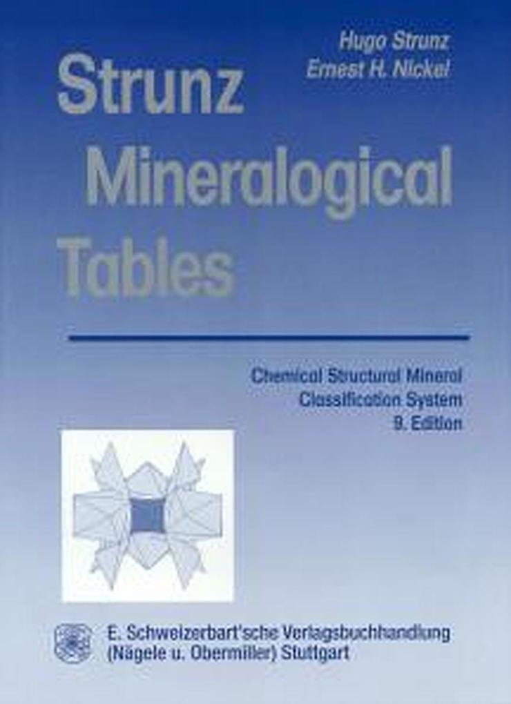 Strunz Mineralogical Tables. Ninth Edition