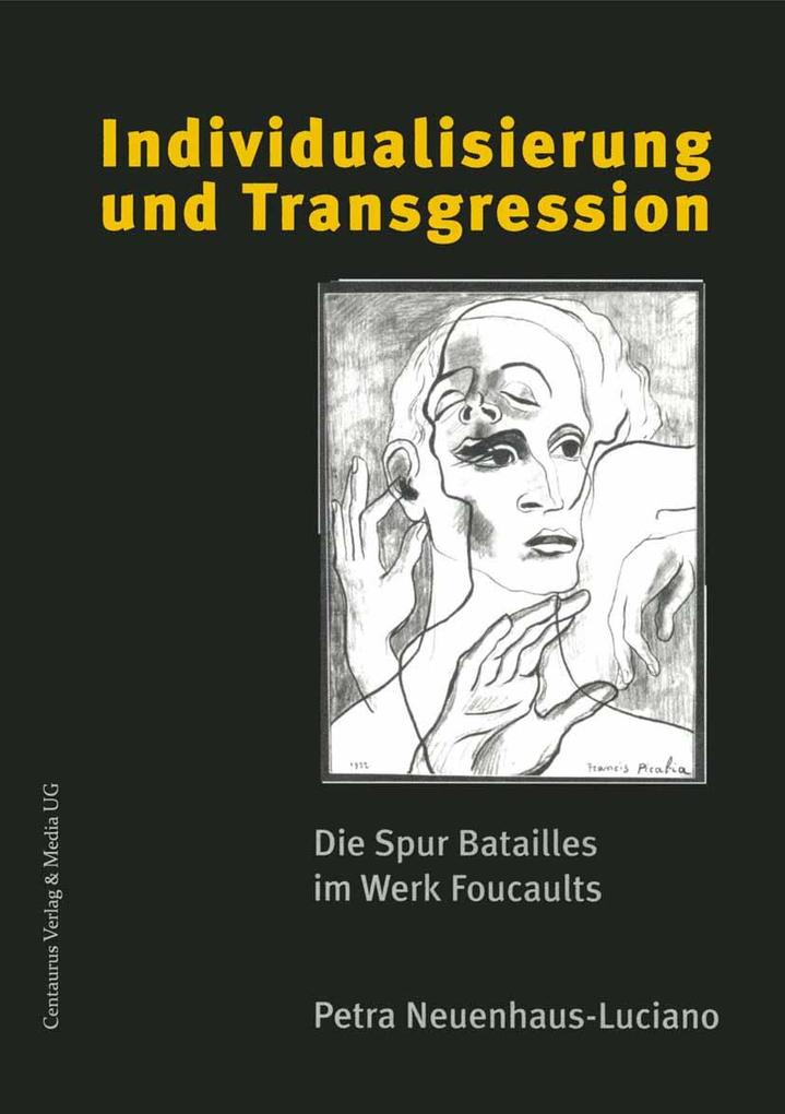 Individualisierung und Transgression - Petra Neuenhaus-Luciano