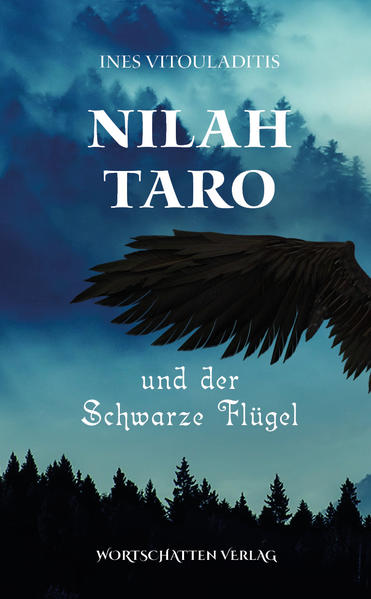 Nilah Taro und der schwarze Flügel - Ines Vitouladitis