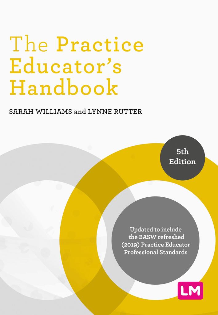 The Practice Educator's Handbook - Sarah Williams/ Lynne Rutter