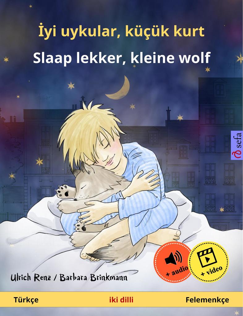 Iyi uykular küçük kurt - Slaap lekker kleine wolf (Türkçe - Felemenkçe) - Ulrich Renz