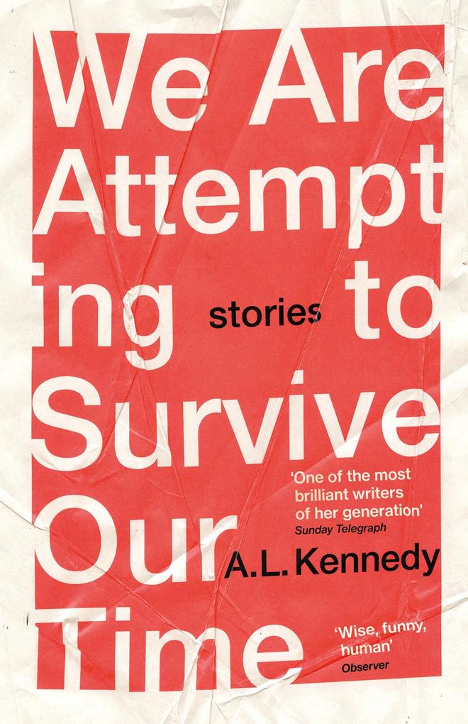 We Are Attempting to Survive Our Time: Stories - Bild 4