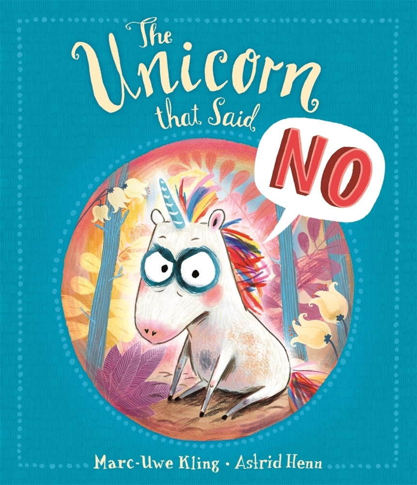 The Unicorn that Said No Marc-Uwe Kling - Bild 3