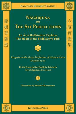 Nagarjuna on the Six Perfections - Arya Nagarjuna