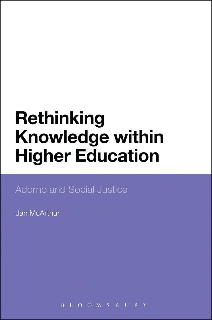 Rethinking Knowledge within Higher Education - Jan Mcarthur