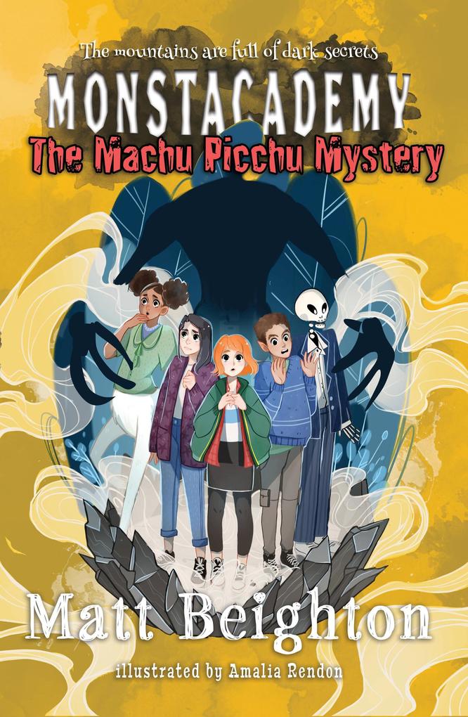 The Machu Picchu Mystery (Monstacademy #4)