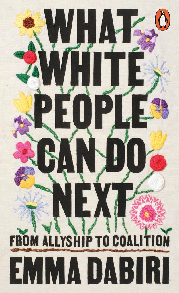 Penguin Random House What White People Can Do Next, Sachbücher Von Emma Dabiri - Bild 5
