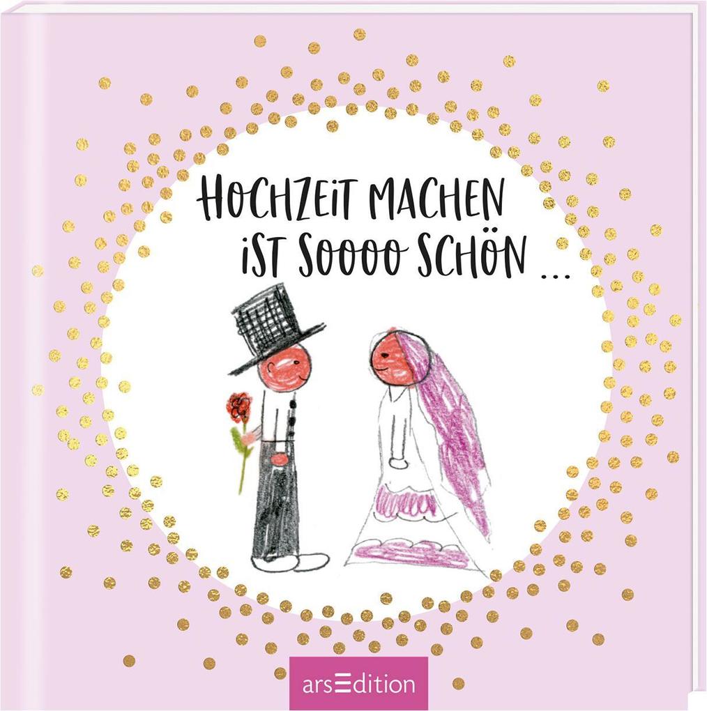 Ars Edition Gmbh Hochzeit Machen Ist Sooo Schön! - Bild 5