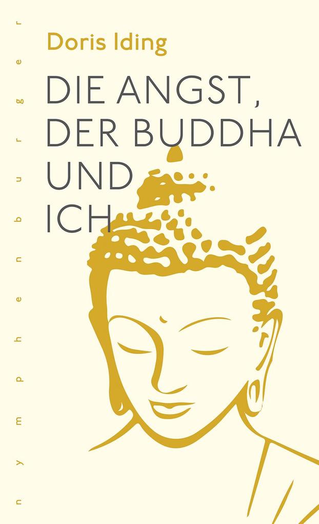 Die Angst, der Buddha und Ich Doris Iding - Bild 3
